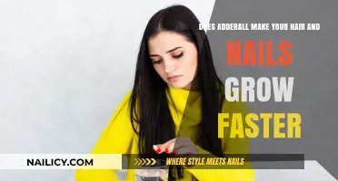 Adderall's Surprising Side Effect: Hair and Nail Growth