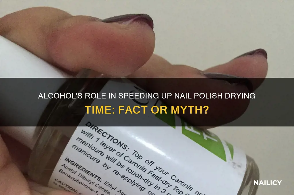 does alcohol dry nail polish faster