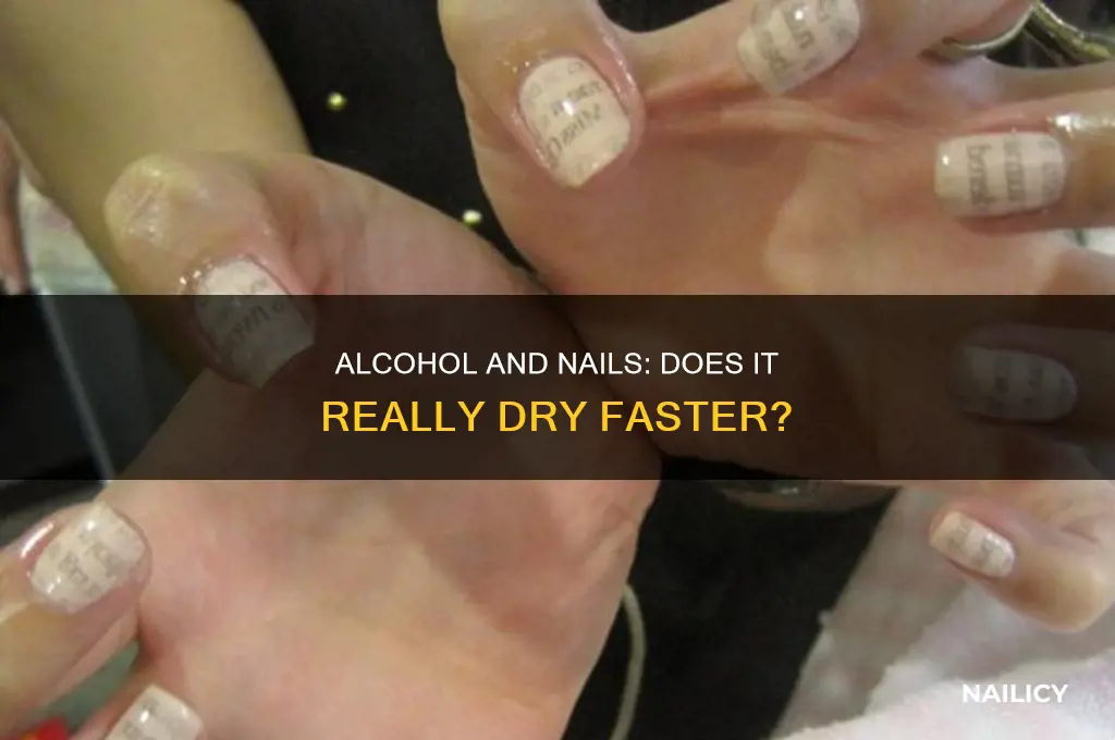 does alcohol make nails dry faster