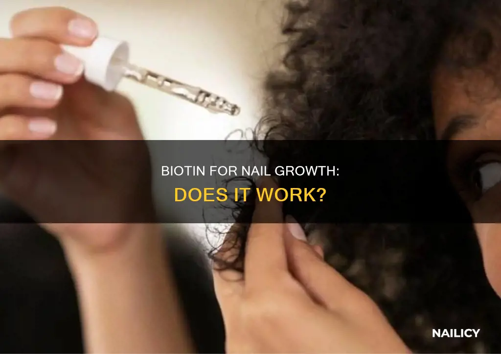 does biotin help nails grow