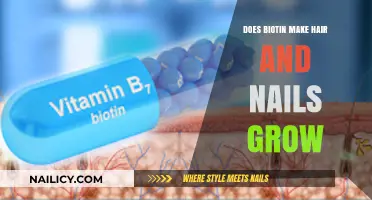 Biotin Benefits: Can it Help Hair and Nails Grow?