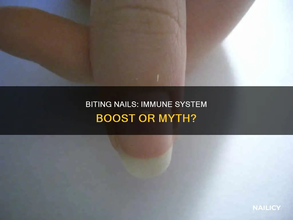 does biting finger nails improve your immune system