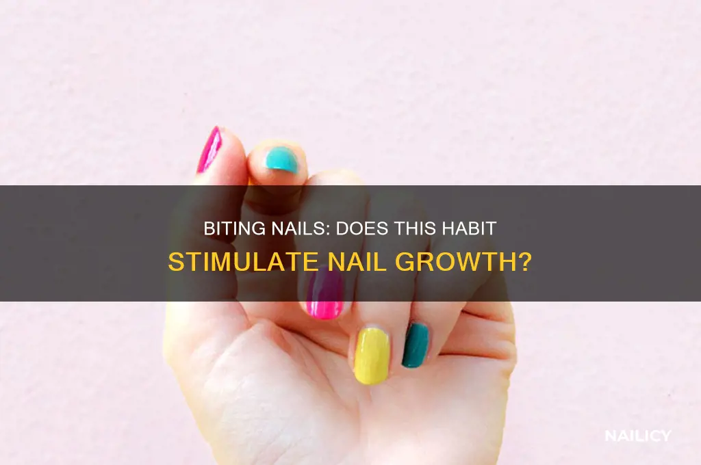 does biting nails make them grow faster