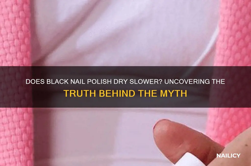 does black nail polish take longer to dry