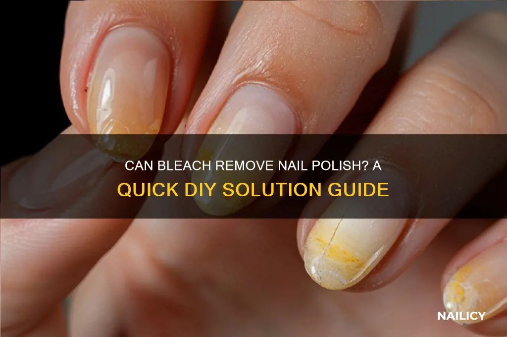 does bleach take nail polish off