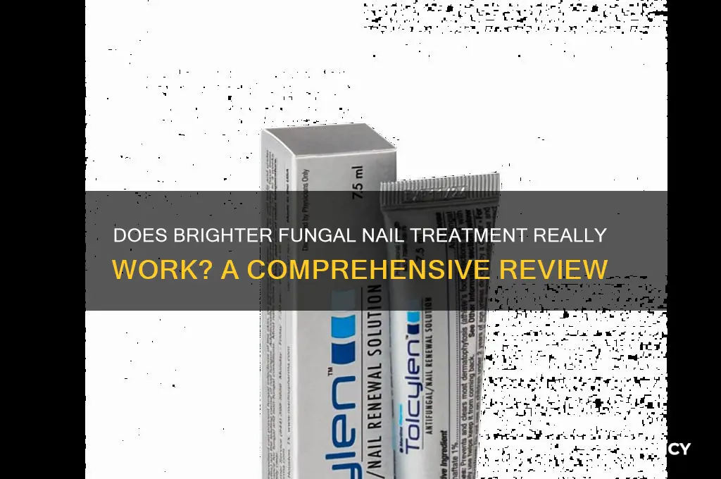 does brighter fungal nail work