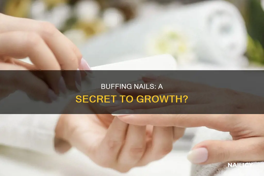 does buffing nails help them grow