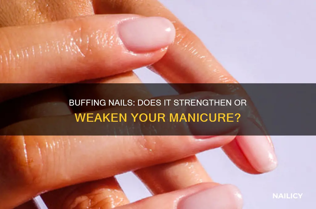 does buffing nails strengthen them