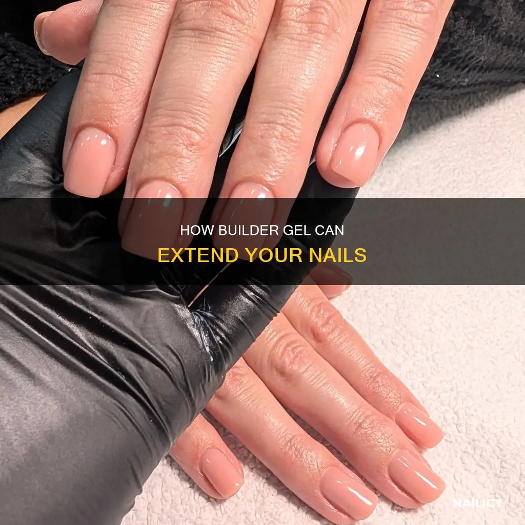 does builder gel extend your nails