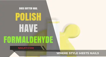 Does Butter Nail Polish Contain Formaldehyde? A Comprehensive Analysis