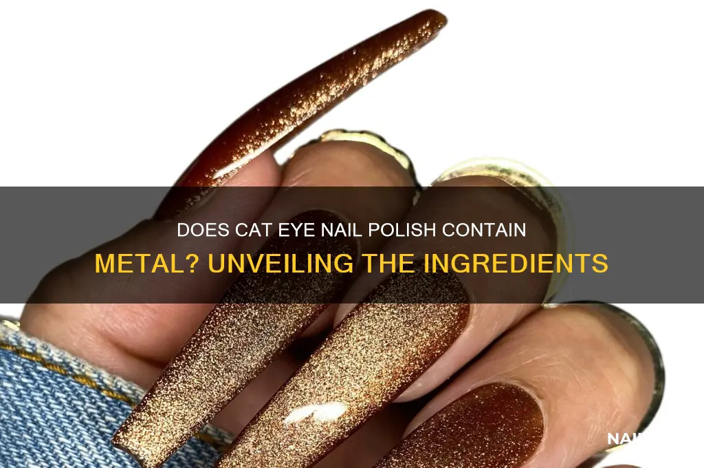 does cat eye nail polish have metal in it