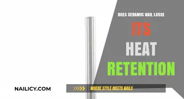 Ceramic Nail Heat Retention: Does It Fade Over Time?