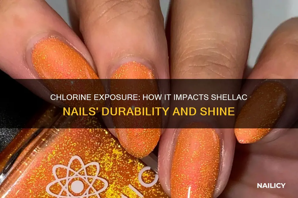does chlorine affect shellac nails