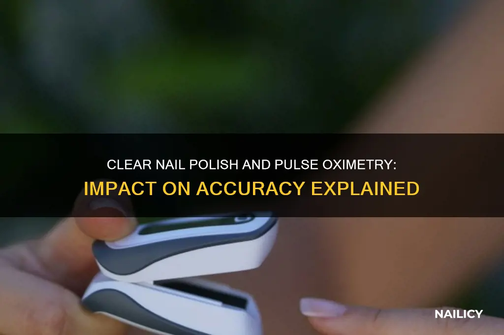 does clear nail polish affect pulse oximetry