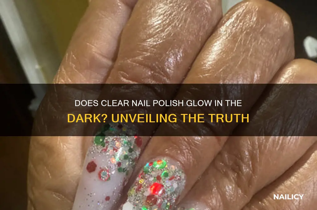 does clear nail polish glow in the dar