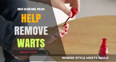 Clear Nail Polish: An Effective Wart Remover?