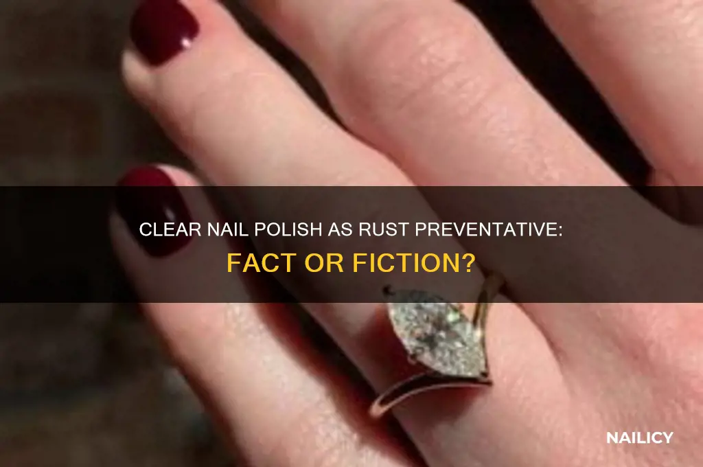 does clear nail polish prevent rust
