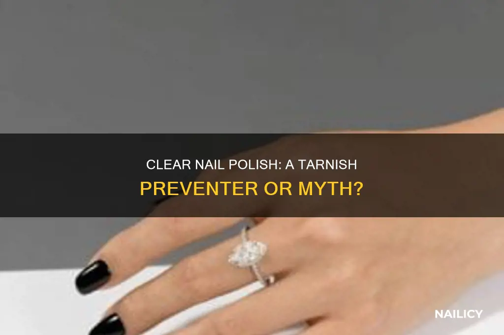 does clear nail polish prevent tarnish