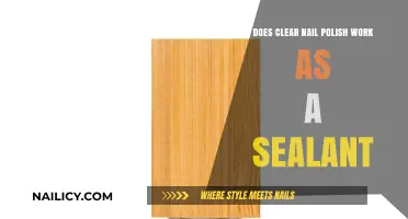 Clear Nail Polish as a Sealant: Effective Hack or DIY Myth?