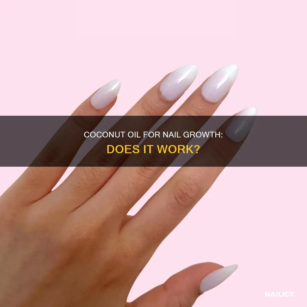 does cocnut oil grow your nails