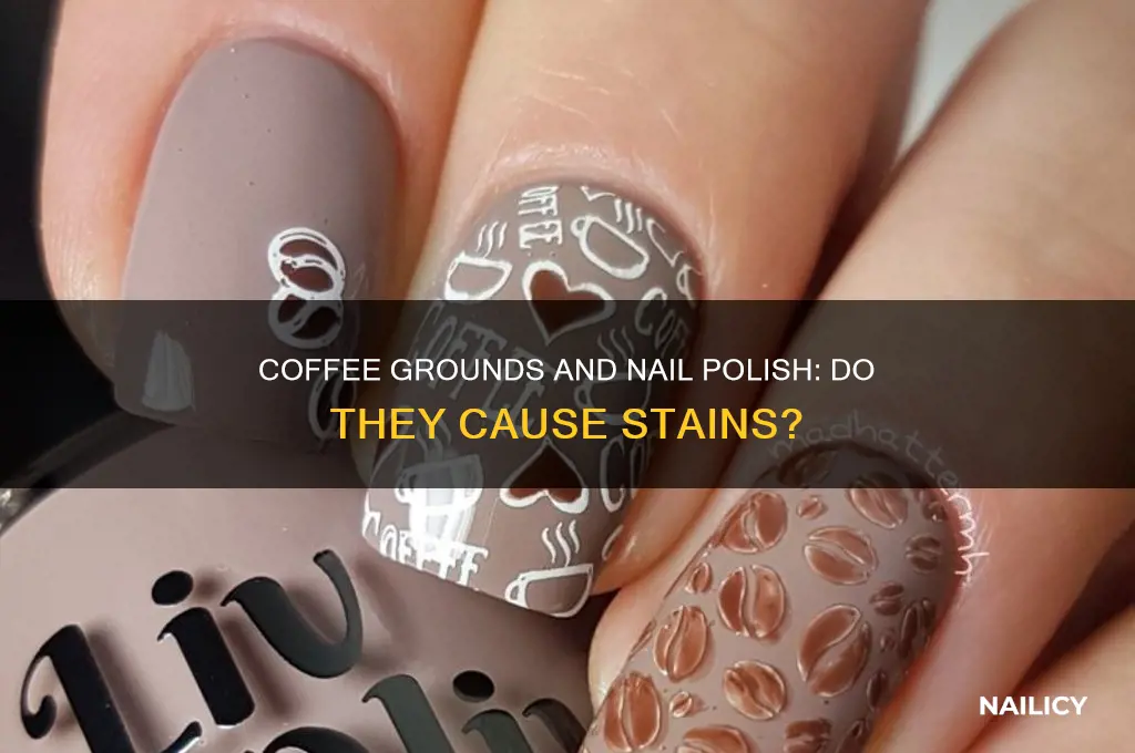 does coffee grounds stain nail polish