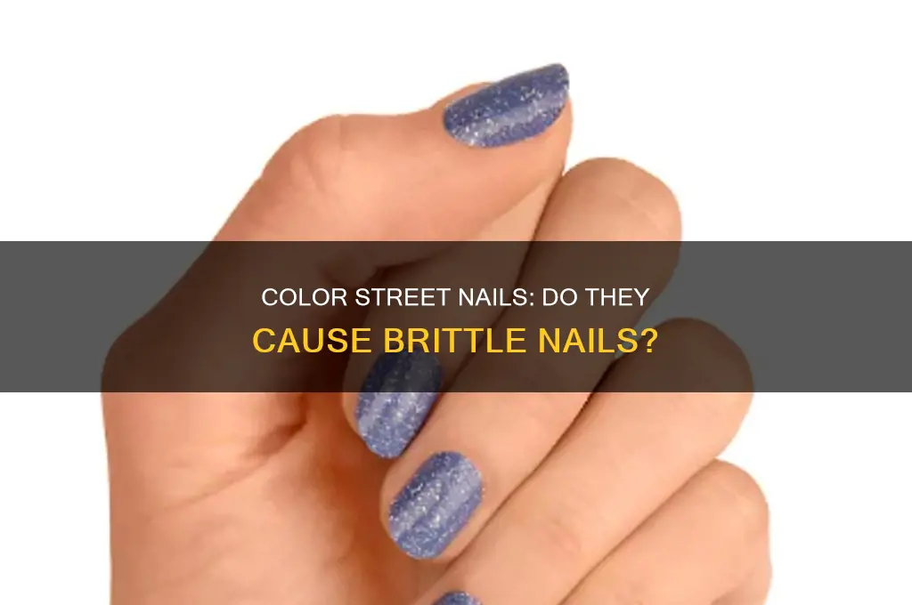 does color street make nails brittle