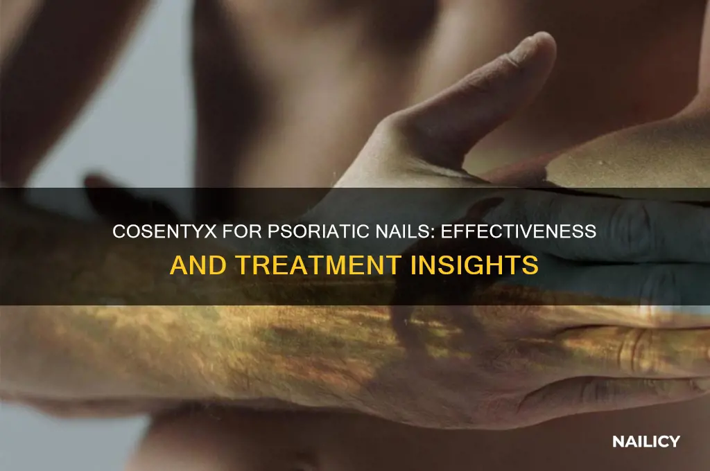 does cosentyx help psoriatic nails
