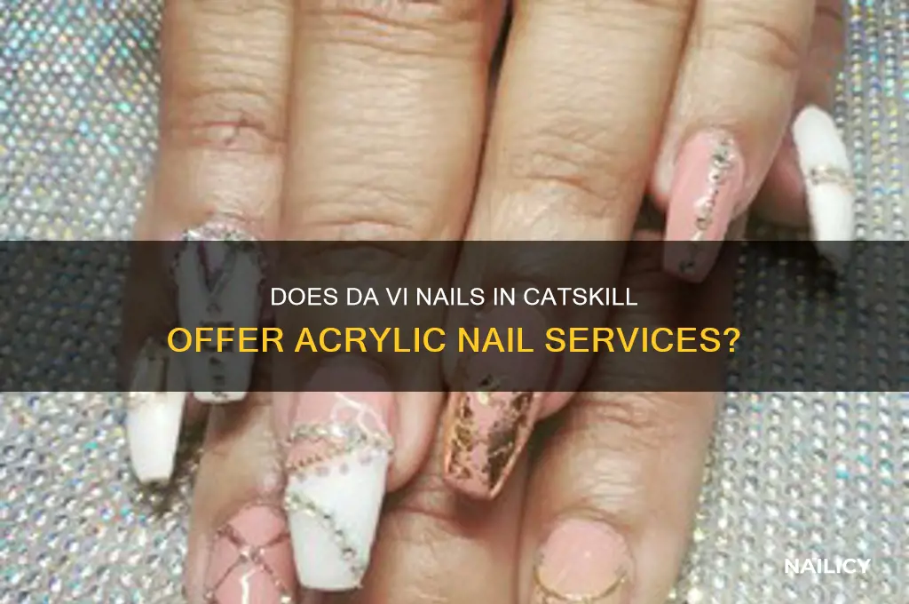 does da vi nails in catskill do anc