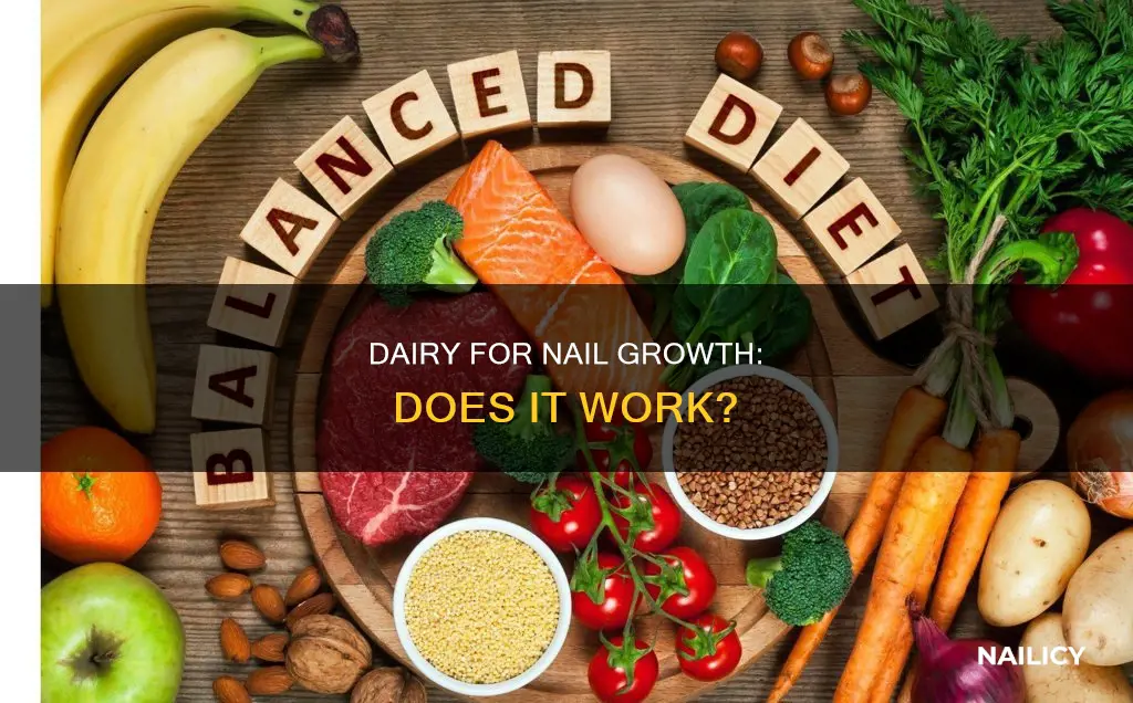 does dairy help grow nails