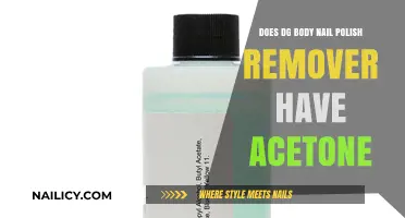 DG Body Nail Polish Remover: Does It Contain Acetone?