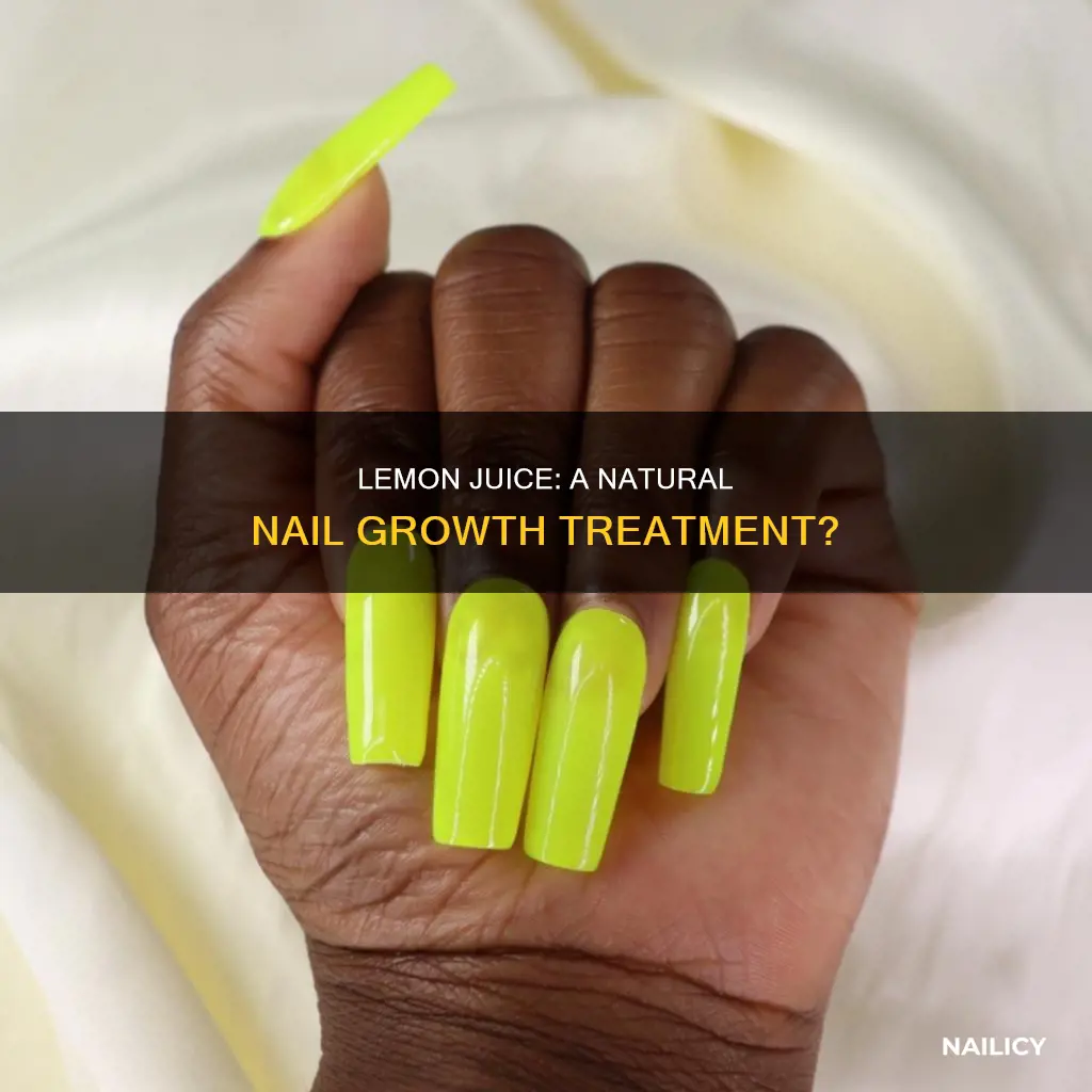 does dipping your nails in lemon juice help them grow