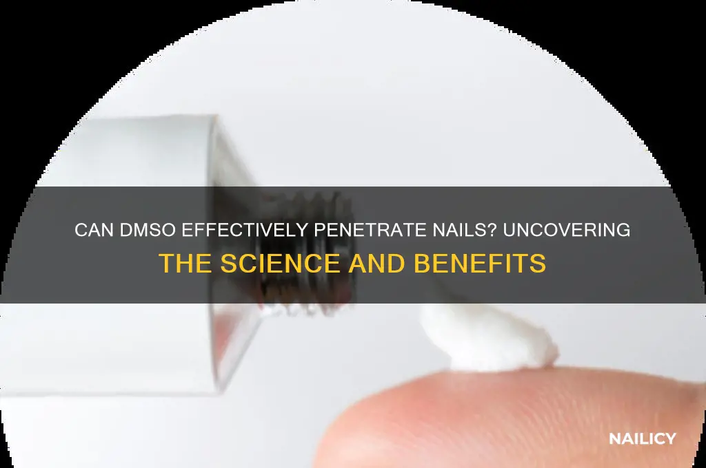 does dmso penetrate nails
