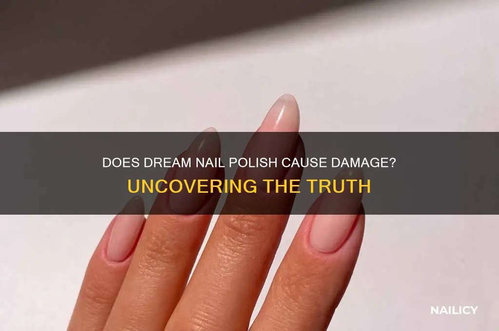 does dream nail do damage