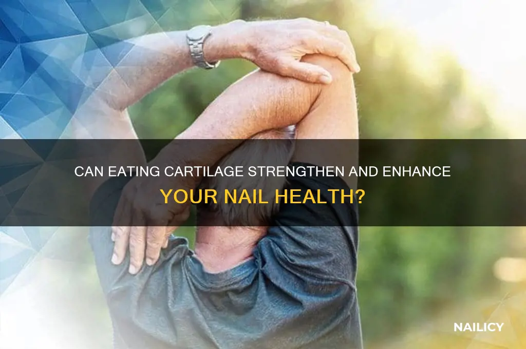 does eating caritlage help nails