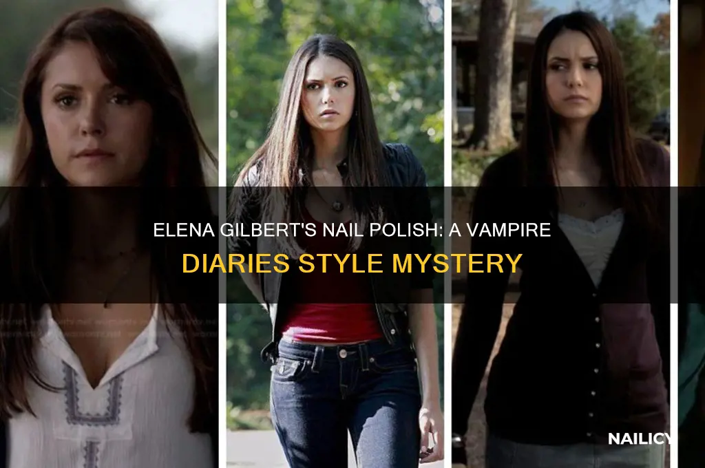 does elena gilbert wear nail polish