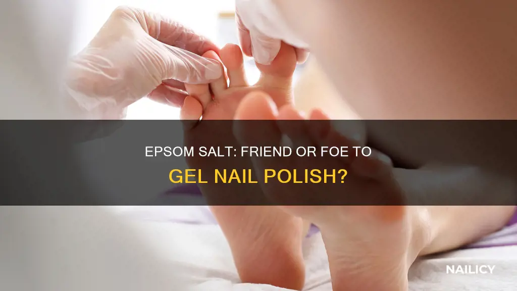 does epsom salt ruin gel nail polish