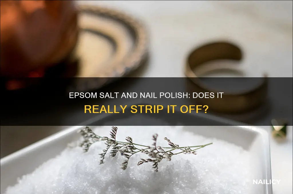 does epsom salt strip off nail polish