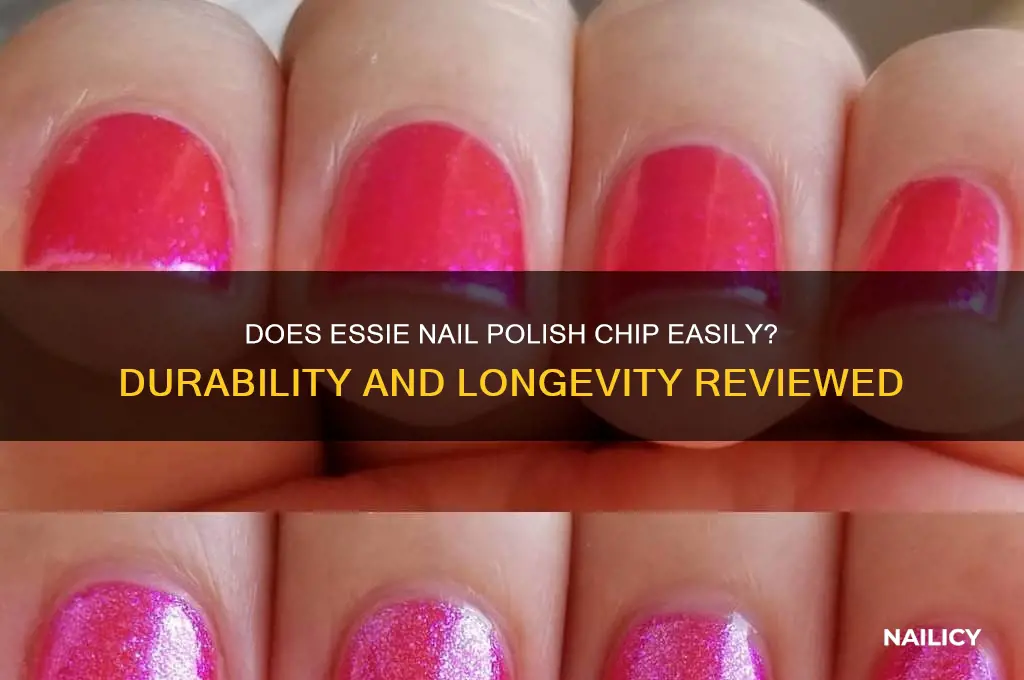 does essie nail polish chip