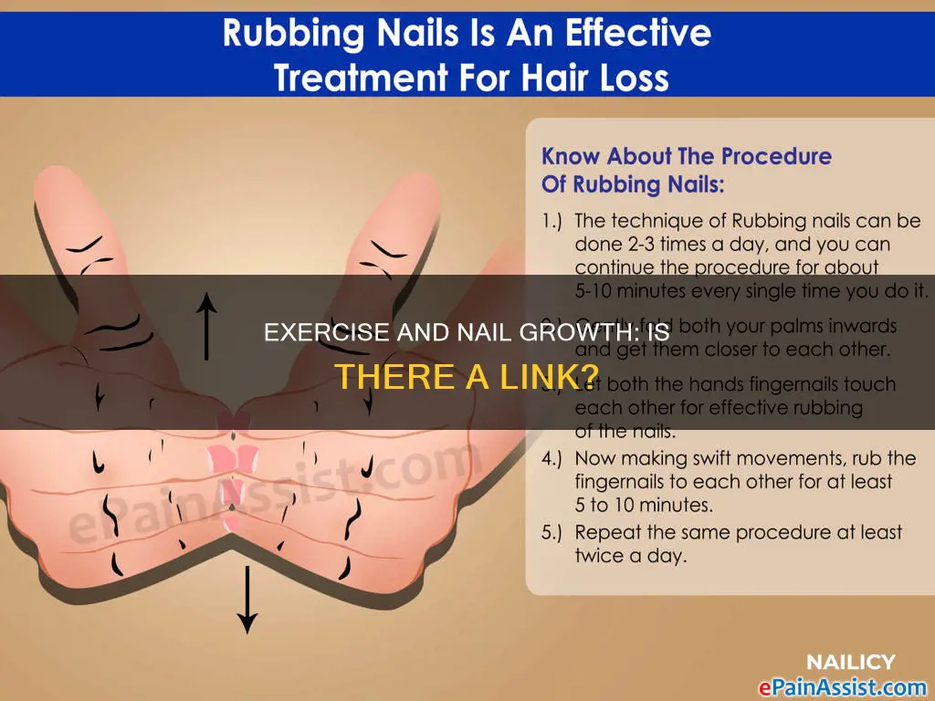 does exercise make nails grow faster