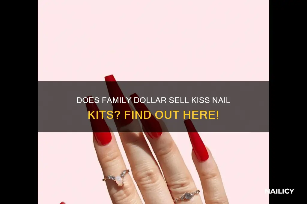 does family dollar have kiss nail kits