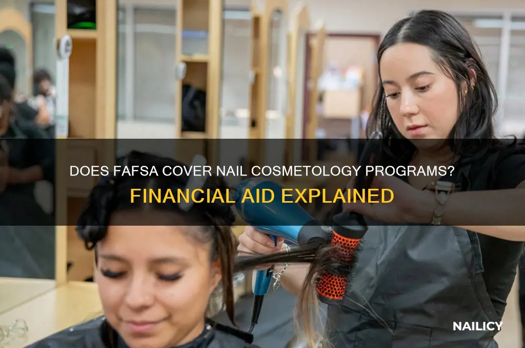 does fasfa cover nail cosmotology