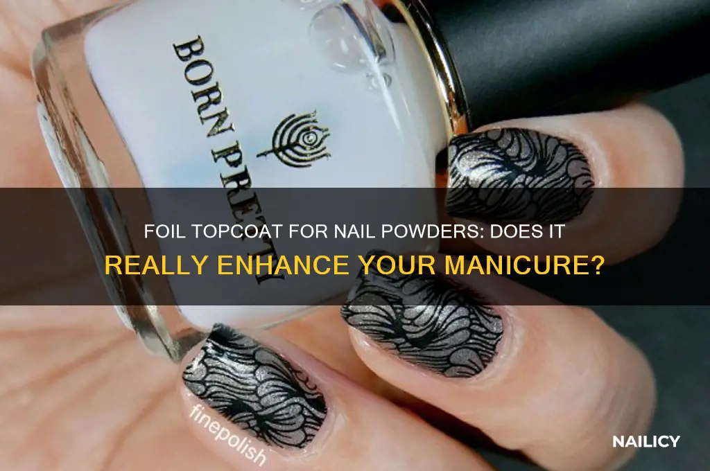 does foil topcoat work for nail powders