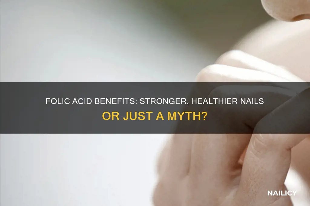 does folic acid help nails