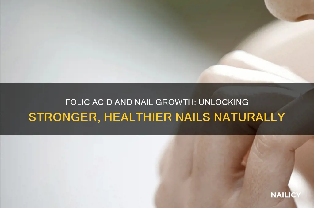 does folic acid help with nail growth