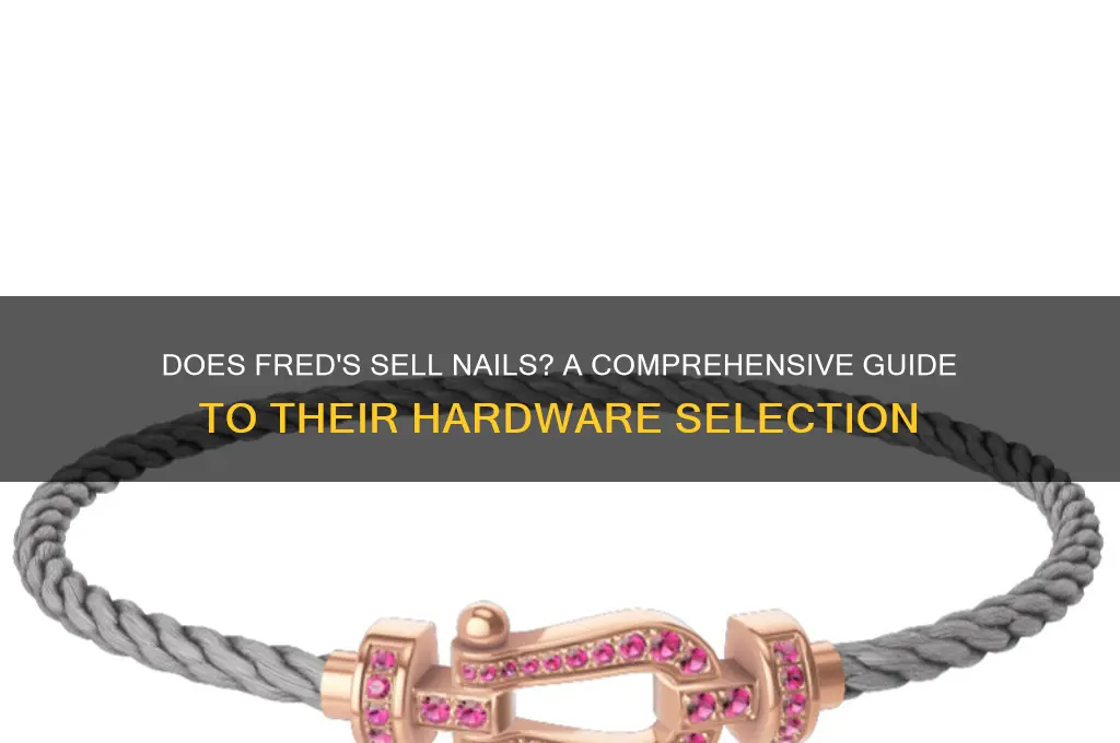 does freds sell nails