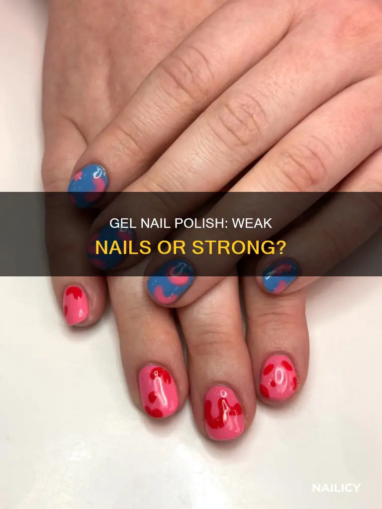 does gel nail polish make your nails weak