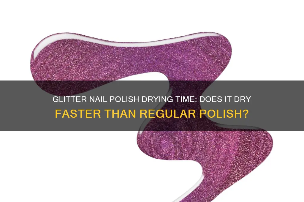 does glitter nail polish dry faster