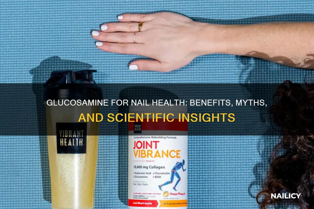 does glucosamine help nails