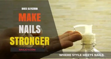 Glycerin's Role in Nail Strength: Fact or Fiction?