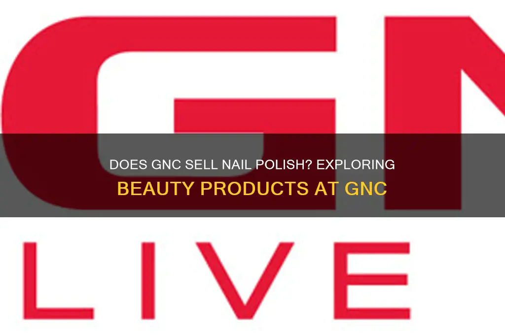 does gnc sell nail polish